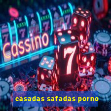 casadas safadas porno